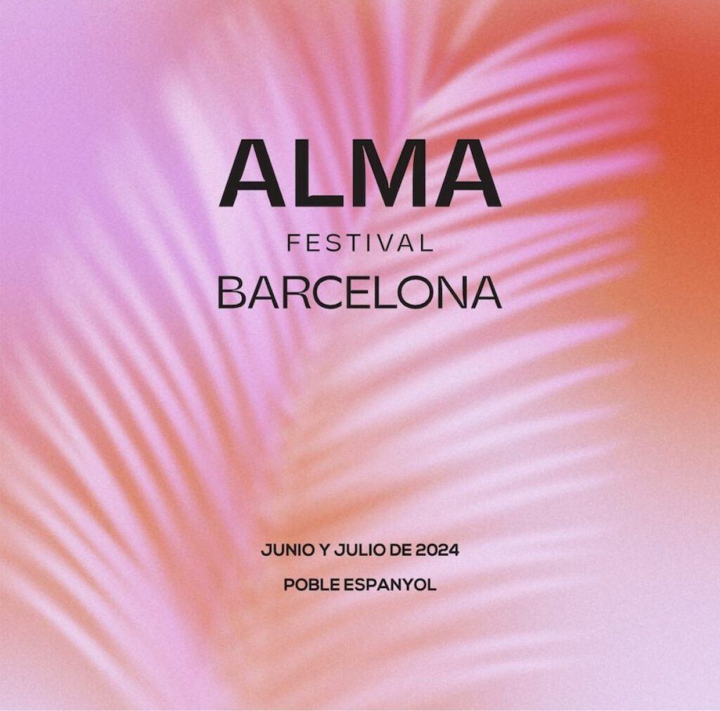 AlmaFestival_PobleEspanyol_Barcelona_2024